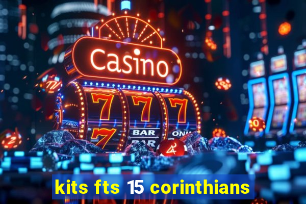 kits fts 15 corinthians